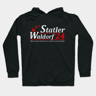 Statler Waldorf For President 2024 Election Hoodie